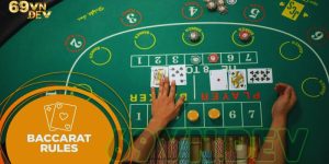 Sàn Baccarat 69vn Và Bí Quyết Bất Bại Từ Chuyên Gia