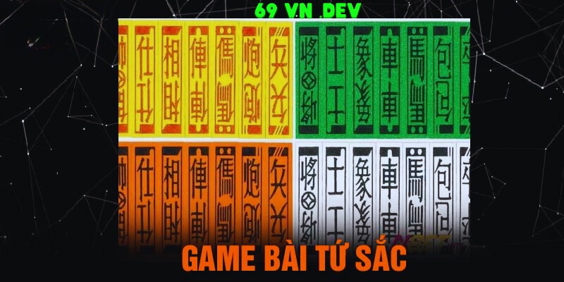 Bài Tứ Sắc là như thế nào?