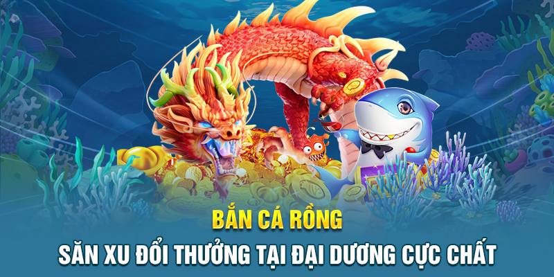 Anh em có thể trải nghiệm nhiều độ khó với săn cá rồng 69vn 