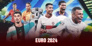 Euro 2024 Tất Tần Tật Thông Tin Mà Cược Thủ Cần Biết