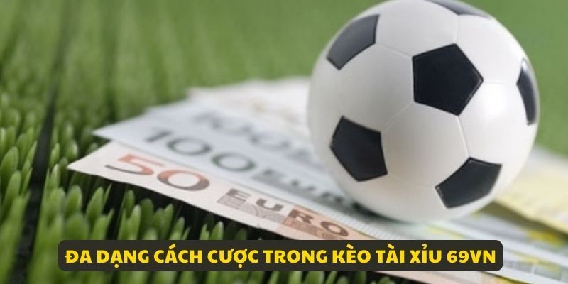 Rất nhiều cách cược được 69vn mang đến